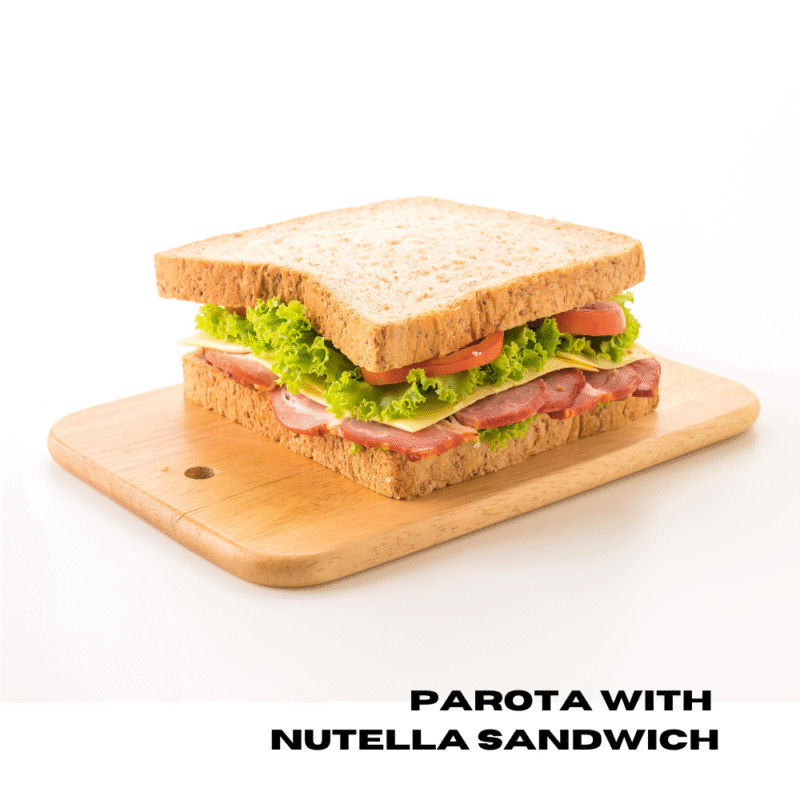 Parota with Nutella Sandwich